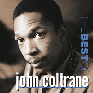 收聽John Coltrane的My Faveorite Things歌詞歌曲