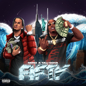 ดาวน์โหลดและฟังเพลง Fifty (Explicit) พร้อมเนื้อเพลงจาก Neno