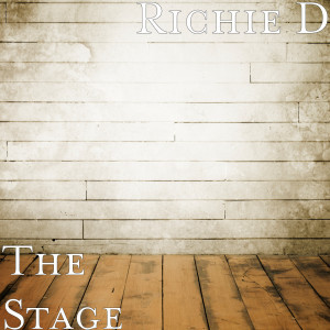Richie D的专辑The Stage