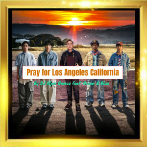 อัลบัม Pray for Los Angeles California ศิลปิน Blue Band