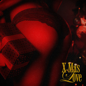 ดาวน์โหลดและฟังเพลง X Mas Love พร้อมเนื้อเพลงจาก Tobii