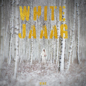 VINS的專輯WHITE JAAAG