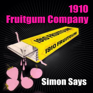 收聽1910 Fruitgum Company的Simon Says (Re-Recorded / Remastered) (Re-Recorded|Remastered)歌詞歌曲