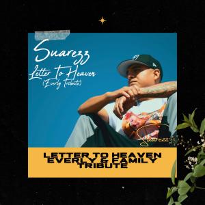 ดาวน์โหลดและฟังเพลง Letter To Heaven (Everly & Family Tribute) พร้อมเนื้อเพลงจาก Suarezz92