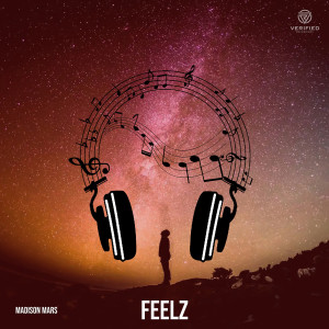 收听Madison Mars的Feelz歌词歌曲