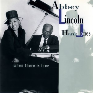 ดาวน์โหลดและฟังเพลง When There Is Love พร้อมเนื้อเพลงจาก Abbey Lincoln