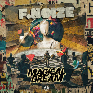 收聽F. Noize的Magical Dream歌詞歌曲