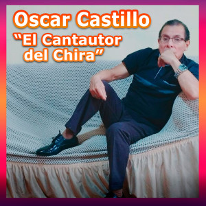 Oscar Castillo的專輯El Cantautor del Chira