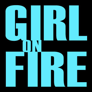 ดาวน์โหลดและฟังเพลง Girl On Fire พร้อมเนื้อเพลงจาก Hip Hop's Finest