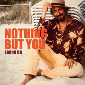 Album Nothing But You from Erann DD