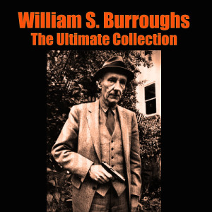 收聽William S. Burroughs的Uranian Willy - The Heavy Metal Kid (Rewrite)歌詞歌曲