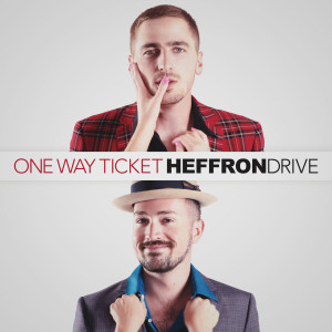 Dengarkan One Way Ticket lagu dari Heffron Drive dengan lirik
