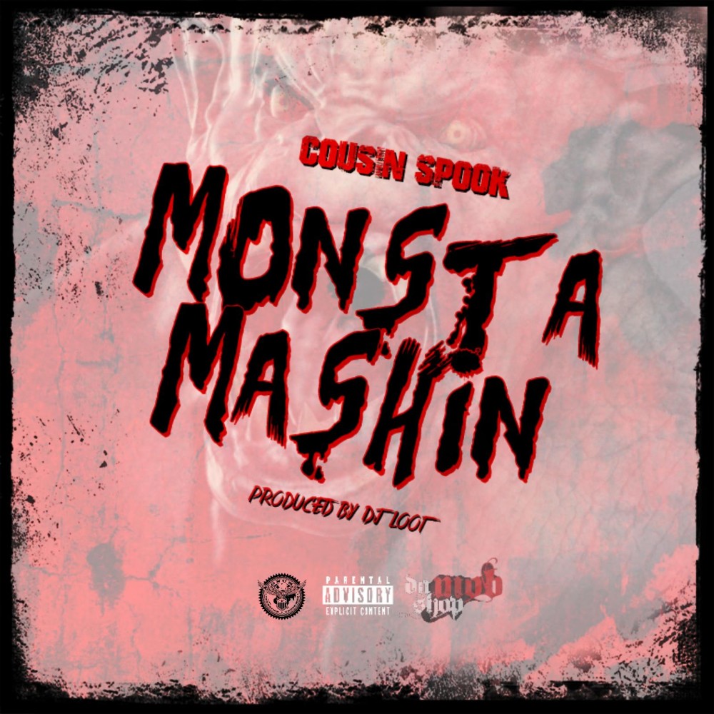 Monsta Mashin (Explicit)