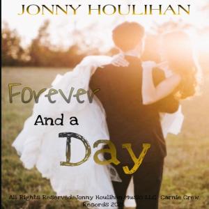 Jonny Houlihan的專輯Forever And A Day