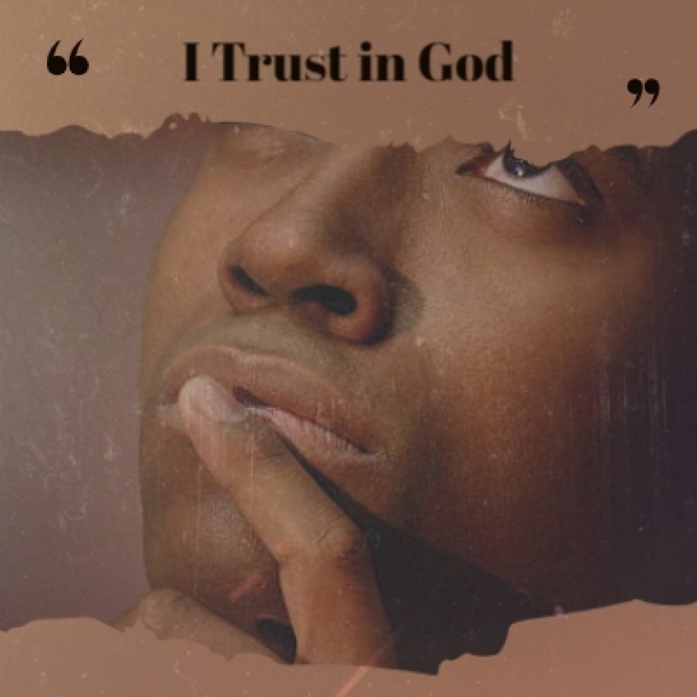 I Trust in God