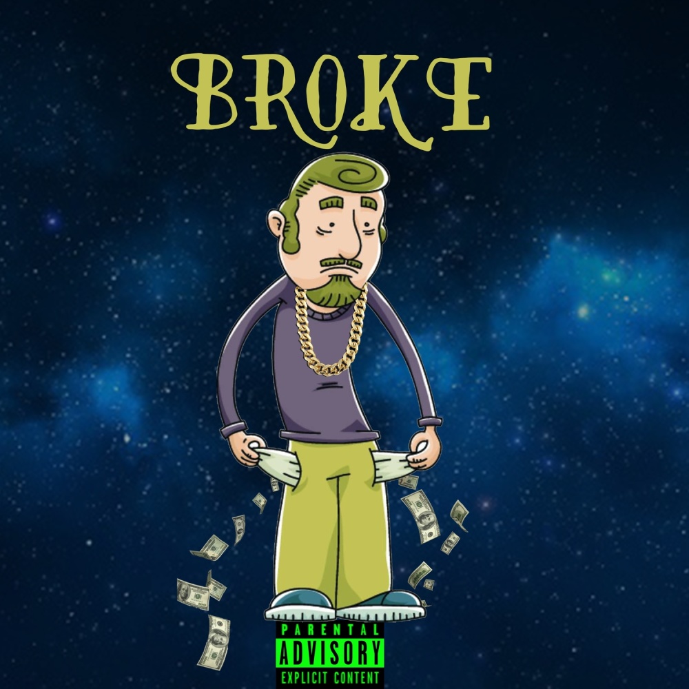 Broke (Explicit)