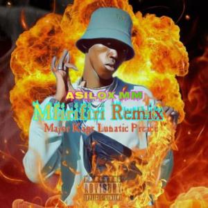 Dengarkan Mfirifiri (feat. Lunatic, Major Kage & Preace) (Remix|Explicit) lagu dari Asilox MM dengan lirik