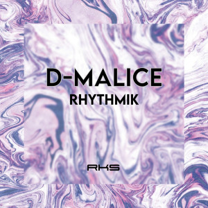 D-Malice的專輯Rhythmik