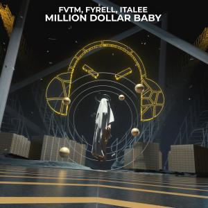 Album Million Dollar Baby oleh Fyrell