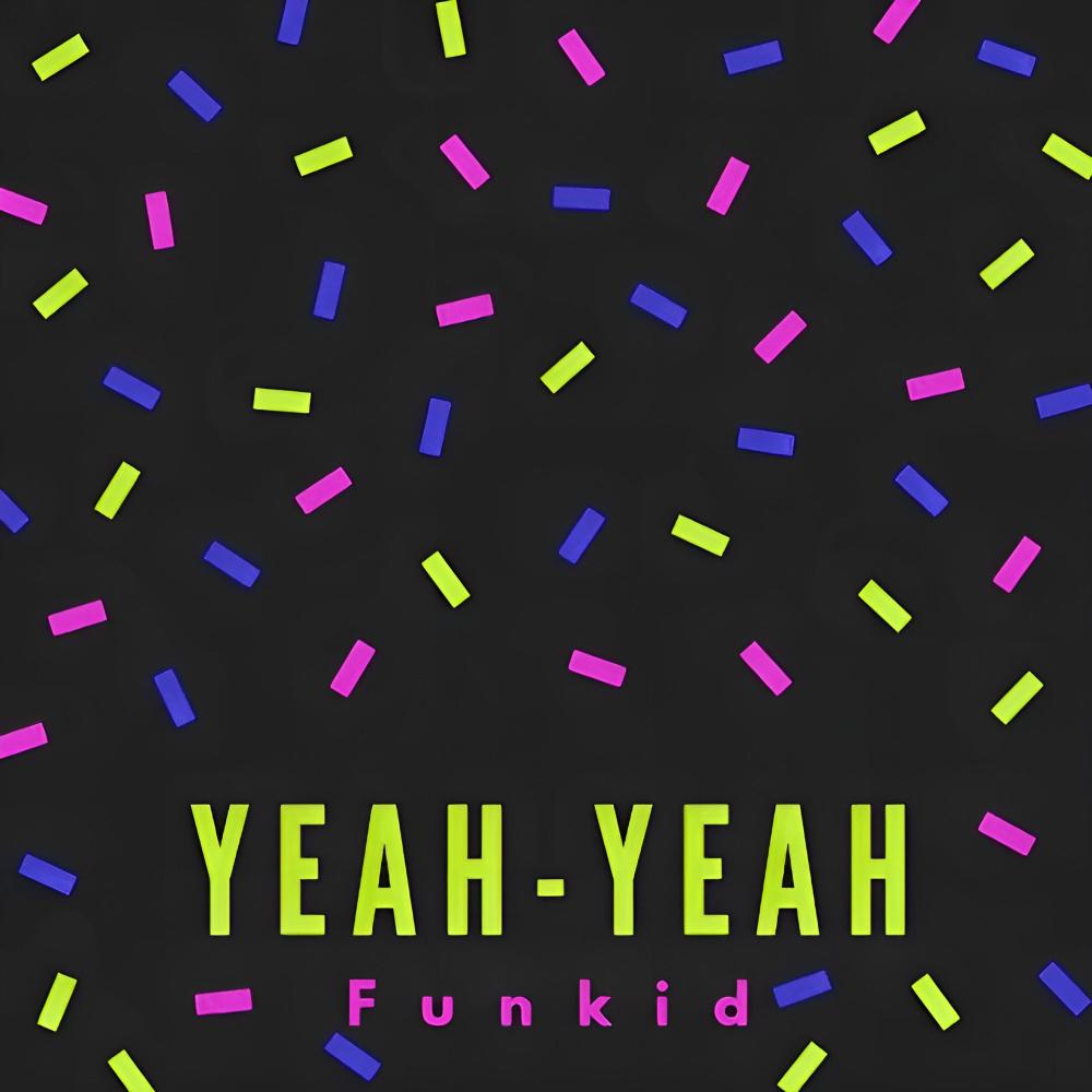 Yeah Yeah (Explicit)