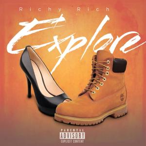 Richy Rich的專輯Explore (Explicit)