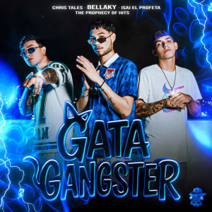 อัลบัม Gata Gangster (Explicit) ศิลปิน Bellaky