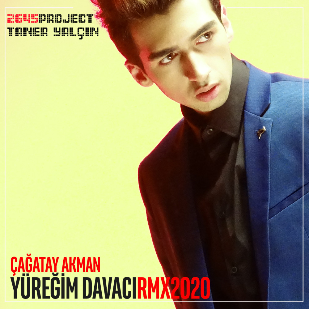 Yüreğim Davacı (Taner Yalçın Remix, 2645 Project, Vol. 3)