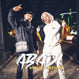 Listen to Abadi song with lyrics from Kalazh44