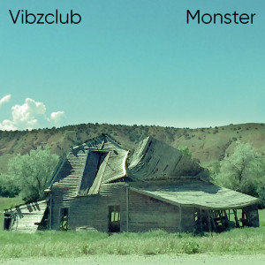 收聽Vibzclub的You Monster歌詞歌曲