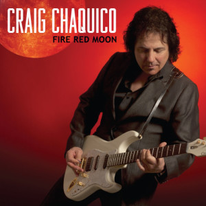 Craig Chaquico的專輯Fire Red Moon