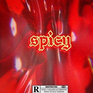收聽Spice的Spicy (Explicit)歌詞歌曲
