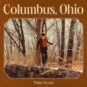 Talia Rose的專輯Columbus, Ohio