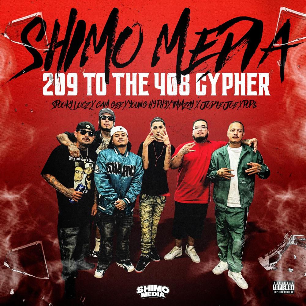 Shimo Media Cypher 209 to 408 (feat. Spooky Locz, Cam-Gee, young hyphy, tmmzay, Jodie Joe & pop$) (Explicit)