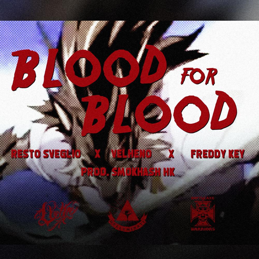 Blood For Blood (Explicit)