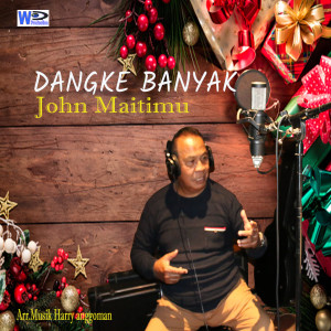 Listen to Dangke Banyak song with lyrics from John Maitimu