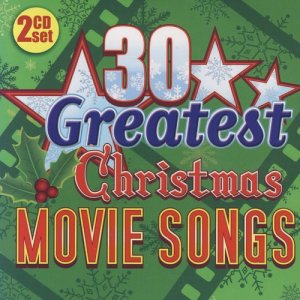 อัลบัม 30 Greatest Christmas Movie Songs ศิลปิน The Hit Crew