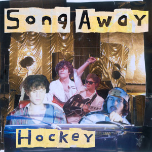 收聽Hockey的Song Away (Radio Edit)歌詞歌曲