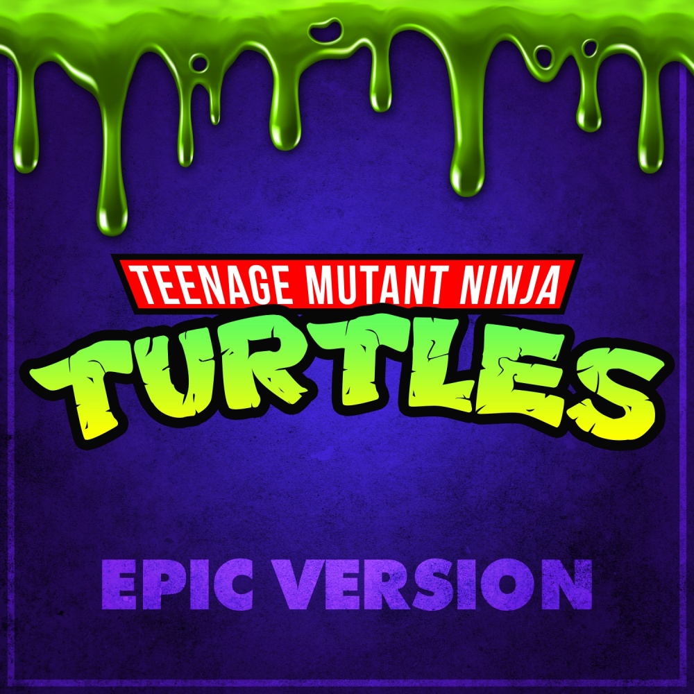 Teenage Mutant Ninja Turtles - Main Theme (Epic Version)