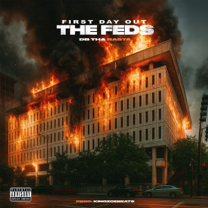Listen to First Day out the Feds (Explicit) song with lyrics from DB Tha Rasta