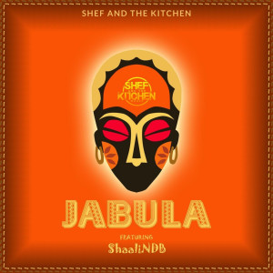 收聽Shef的Jabula歌詞歌曲