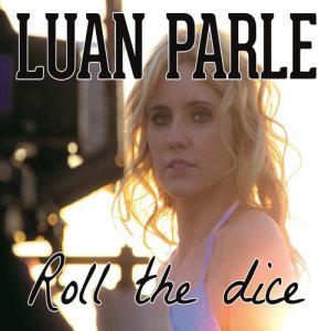 Luan Parle的專輯Roll the Dice EP