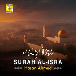 Album Surah Al-Isra (Part-1) oleh Hasan Ahmed