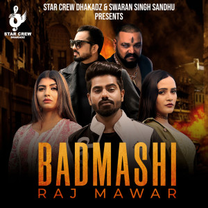 收聽Raj Mawar的Badmashi歌詞歌曲