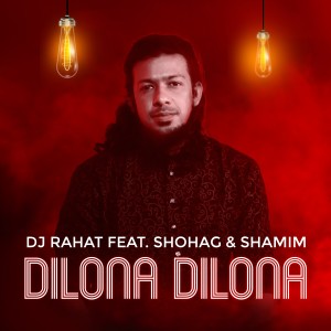 DJ Rahat的專輯Dilona Dilona