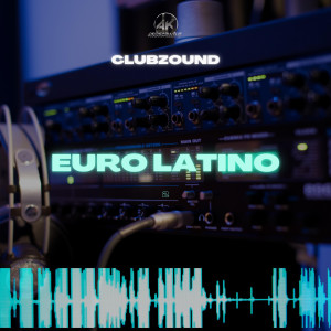 Album Euro Latino 2 oleh Clubzound