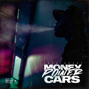收聽JackRozay的Money Power Cars (Explicit)歌詞歌曲