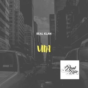 Listen to Vida song with lyrics from Real Klan