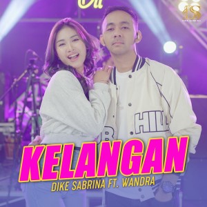 Dengarkan Kelangan lagu dari Dike Sabrina dengan lirik