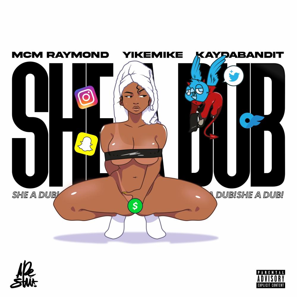 SHE A DUB! (Explicit)