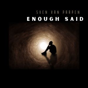 Album Enough Said from Sven van Paapen